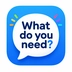 What Do You Need logo